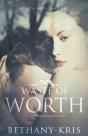 Waste Of Worth - Preview