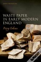Waste Paper In Early Modern England