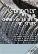 Waste Treatment In The Service And Utility Industries