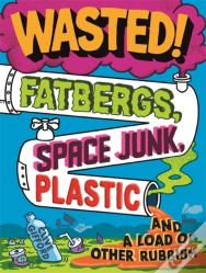 Wasted
