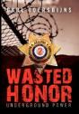 Wasted Honor 2 - Preview