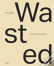 Wasted