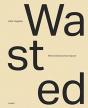 Wasted - Preview