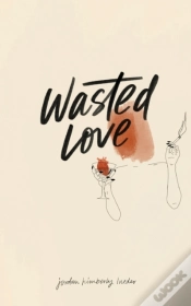 Capa do artigo Wasted Love