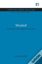 Wasted