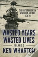 Wasted Years Wasted Lives