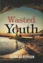 Wasted Youth - Preview