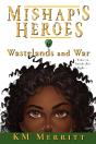 Wastelands And War - Preview