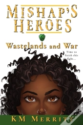 Wastelands And War