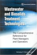 Wastewater And Biosolids Treatment Technologies