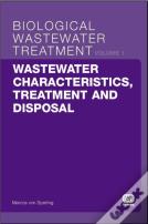 Wastewater Characteristics, Treatment And Disposal