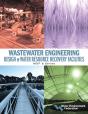 Wastewater Engineering: Design Of Water Resource Recovery Facilities - Preview