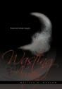 Wasting Away - Preview