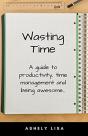 Wasting Time - Preview