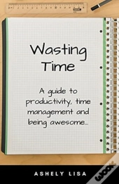 Wasting Time