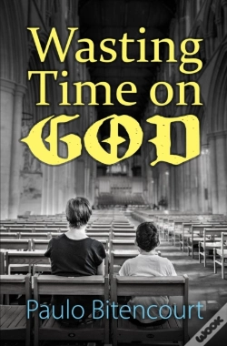 Capa do artigo Wasting Time On God