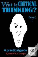 Wat Is Critical Thinking? Level I