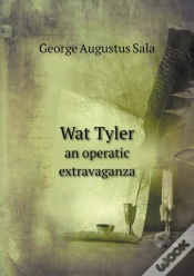 Capa do artigo Wat Tyler An Operatic Extravaganza