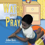 Watch And Pray