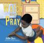 Watch And Pray - Preview