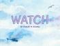 Watch - Preview
