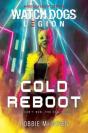 Watch Dogs Legion: Cold Reboot - Preview