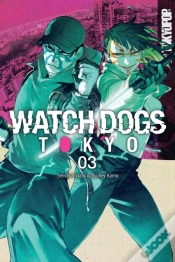 Capa do artigo Watch Dogs Tokyo, Volume 3
