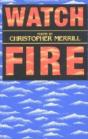 Watch Fire - Preview
