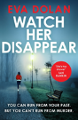 Watch Her Disappear - Preview