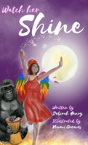 Watch Her Shine - Preview