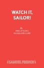 Watch It, Sailor! - Preview