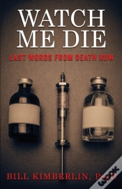 Capa do artigo Watch Me Die: Last Words From Death Row
