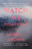 Watch Me Disappear