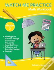 Watch Me Practice Grade 3 Math Workbook