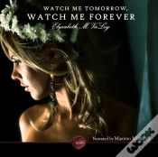 Capa do artigo Watch Me Tomorrow, Watch Me Forever