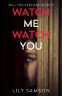 Watch Me Watch You - Preview