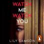 Watch Me Watch You - Preview