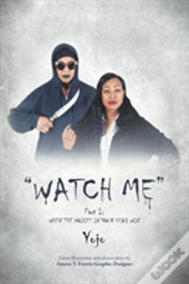 Watch Me