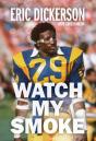 Watch My Smoke - Preview