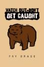 Watch Out-Don'T Get Caught - Preview