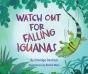 Watch Out For Falling Iguanas - Preview