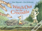 Capa do artigo Watch Out For The Crocodile