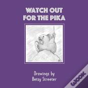 Watch Out For The Pika