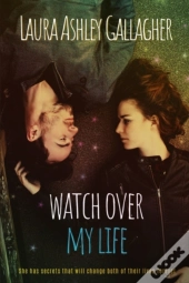 Watch Over My Life