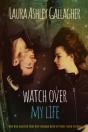 Watch Over My Life - Preview