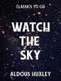 Watch The Sky - Preview
