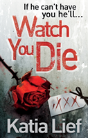 Watch You Die - Preview
