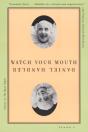 Watch Your Mouth - Preview