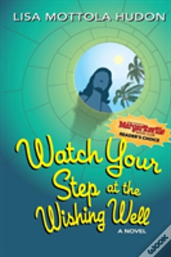 Capa do artigo Watch Your Step At The Wishing Well