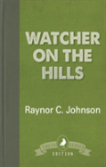 Watcher On The Hills